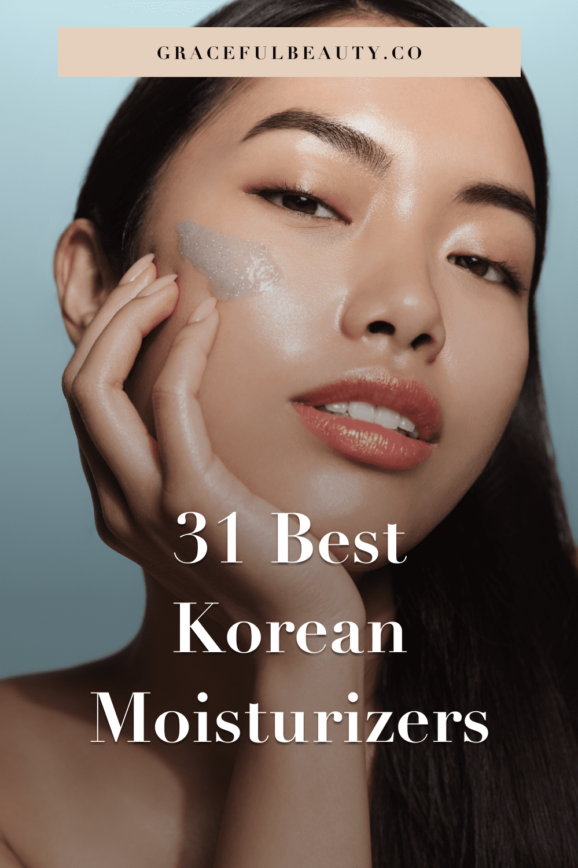 asian with moisturizer on her face with an overlay text 31 best korean moisturizer